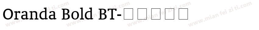 Oranda Bold BT字体转换